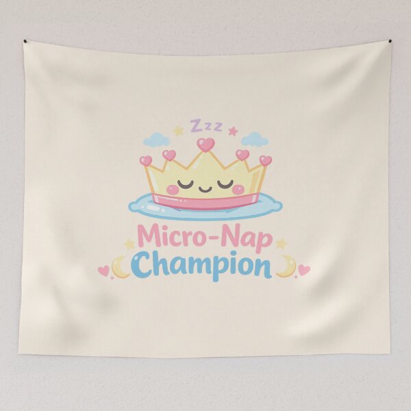Item preview, Micro Nap Champion | Cute Sleepy Crown Kawaii Nap Lover Design designed and sold by PopCulturePixel.