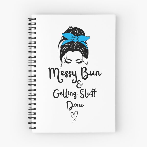 Item preview, Messy Bun & Getting Stuff Done – Funny Mom Life Quote designed and sold by lielie99.