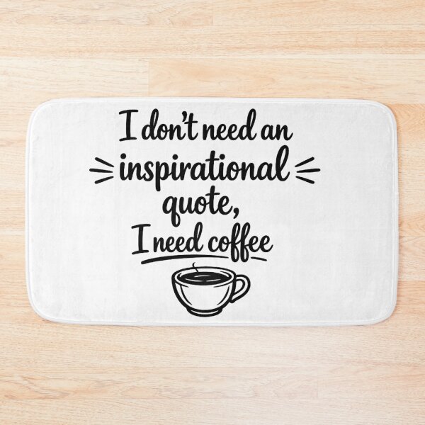 Item preview, I Need Coffee Funny Quote designed and sold by MarselArt.