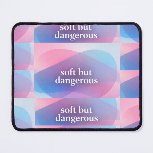 Item preview, ? SOFT BUT DANGEROUS designed and sold by YawBruno.