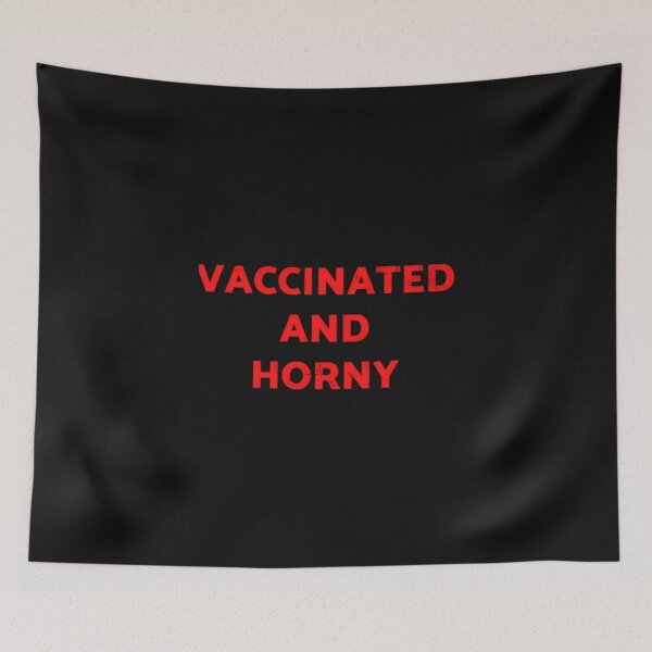 Item preview,  And Horny Tee hirt For Vaccinated People And Horny  designed and sold by multiiiidesign.