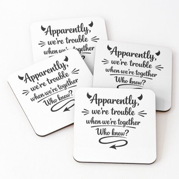 Item preview, We’re Trouble Together Funny Quote designed and sold by MarselArt.