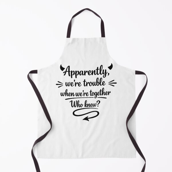Item preview, We’re Trouble Together Funny Quote designed and sold by MarselArt.
