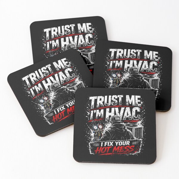 Item preview, Trust Me I’m HVAC I Fix Your Hot Mess – Funny HVAC Technician Design designed and sold by SzyMazDesign.