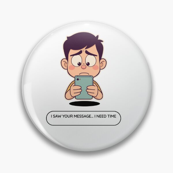 Item preview, I Saw Your Message I Need Time Cute Introvert Anxiety Design designed and sold by CozyCramStudio.