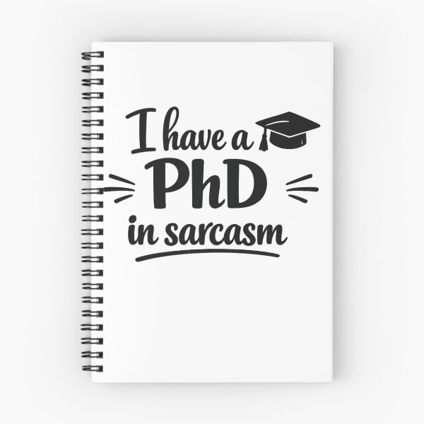 Item preview, PhD In Sarcasm Funny Quote designed and sold by MarselArt.