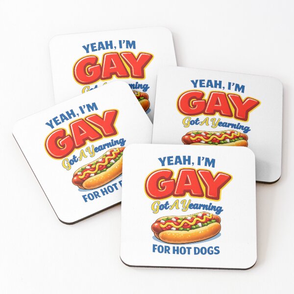 Item preview, Yeah I'm Gay Got A Yearning for Hot Dogs  designed and sold by JODYSMORGAN.