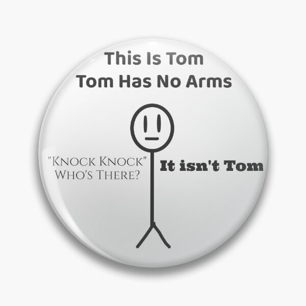 Item preview, Tom Has No Arms Dark Humor designed and sold by apex.vibe.