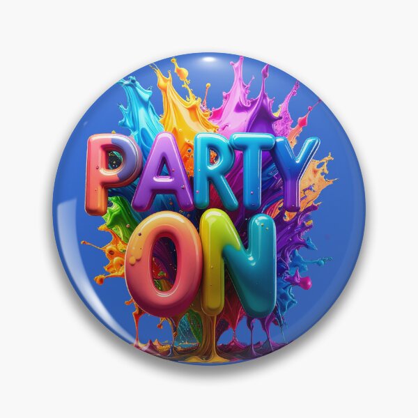 Item preview, Party On 3D Glass Typography Color Splash designed and sold by icemanphotos.