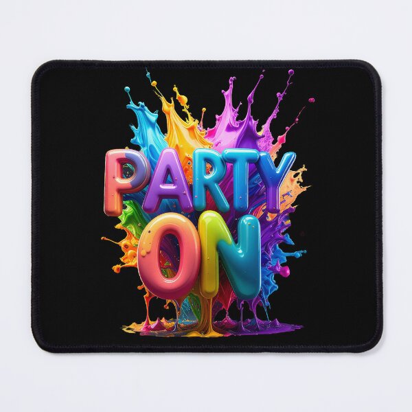 Item preview, Party On 3D Glass Typography Color Splash designed and sold by icemanphotos.