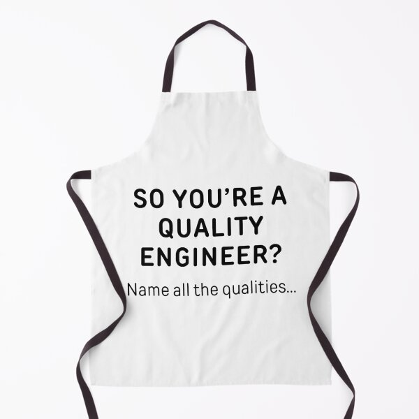 Item preview, So You’re A Quality Engineer? Funny Meme designed and sold by ThePungineer.