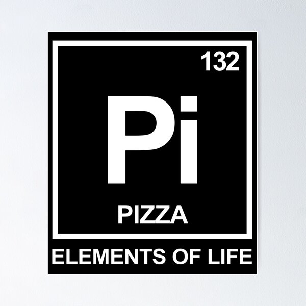 Elements of life: 132 pizza periodic table Sticker by PhrasesTheThird