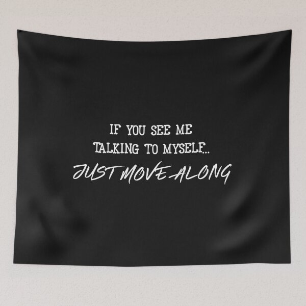 Item preview, Funny Introvert Quote – Talking to Myself Humor designed and sold by La-Nuna.