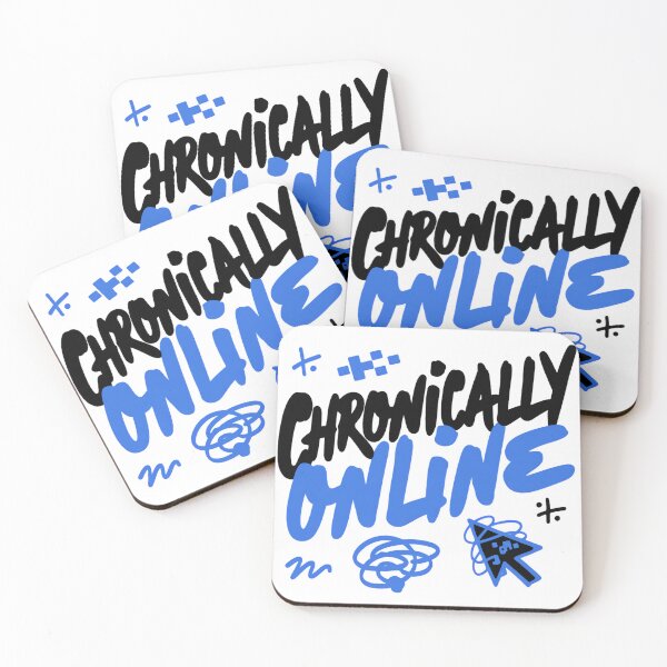 Item preview,  Chronically Online Internet Culture Quote designed and sold by IslandTyped.