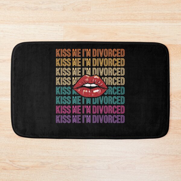 Item preview, Divorce Kiss Me I'm Divorced Newly Divorced designed and sold by LuminOrb.