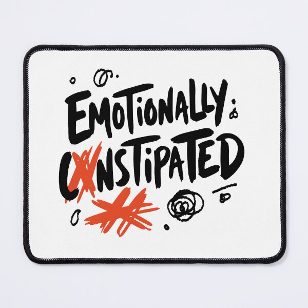 Item preview, Emotionally Constipated Dark Humor Quote designed and sold by IslandTyped.