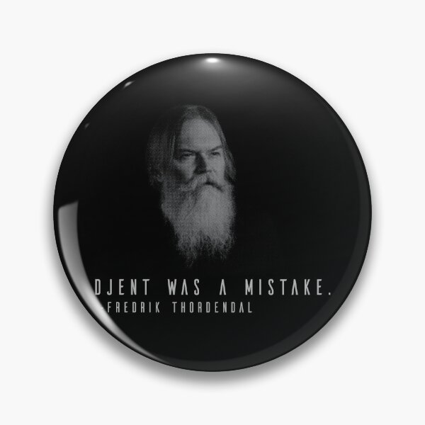 Item preview, Djent was a mistake - Fredrik Thordendal designed and sold by R-A Designs.