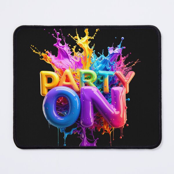 Item preview, Party On 3D Glass Typography Color Splash designed and sold by icemanphotos.