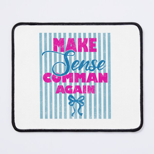 Item preview, Couquette Make Sense Common Again, Funny Sarcastic  designed and sold by vintagearttee.