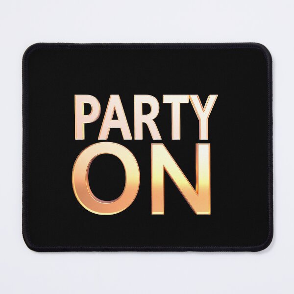 Item preview, Party On 3D Glass Typography Color Splash designed and sold by icemanphotos.