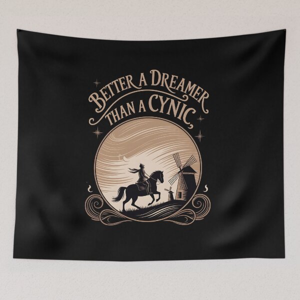 Item preview, Better a Dreamer than a Cynic designed and sold by Dilwish5.
