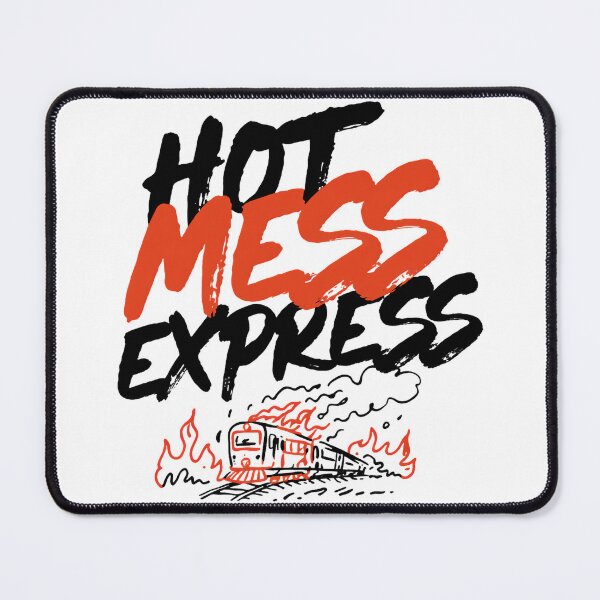 Item preview, Hot Mess Express Chaotic Energy Quote designed and sold by IslandTyped.