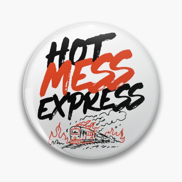 Item preview, Hot Mess Express Chaotic Energy Quote designed and sold by IslandTyped.