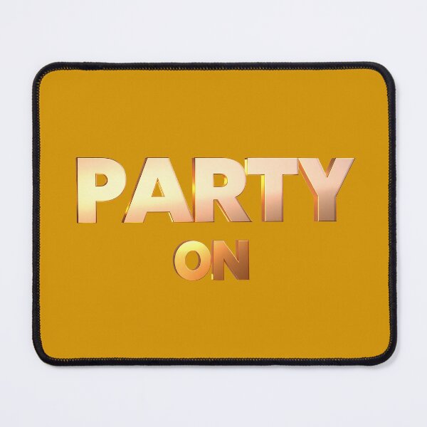 Item preview, Party On 3D Glass Typography Color Splash designed and sold by icemanphotos.