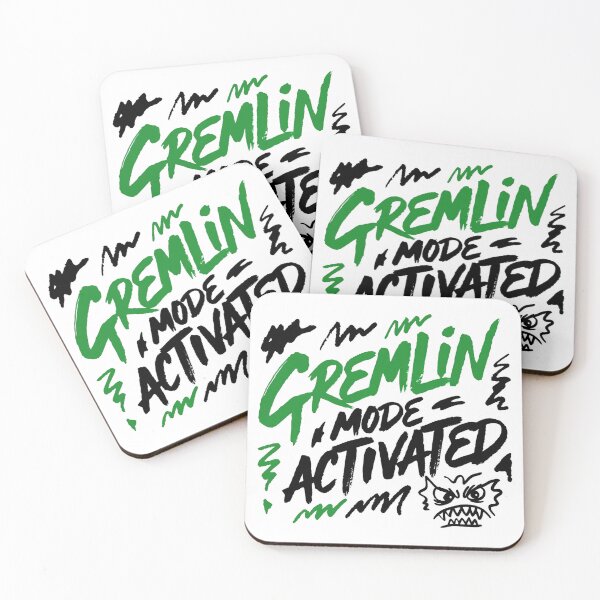 Item preview, Gremlin Mode Activated Chaotic Energy Quote designed and sold by IslandTyped.