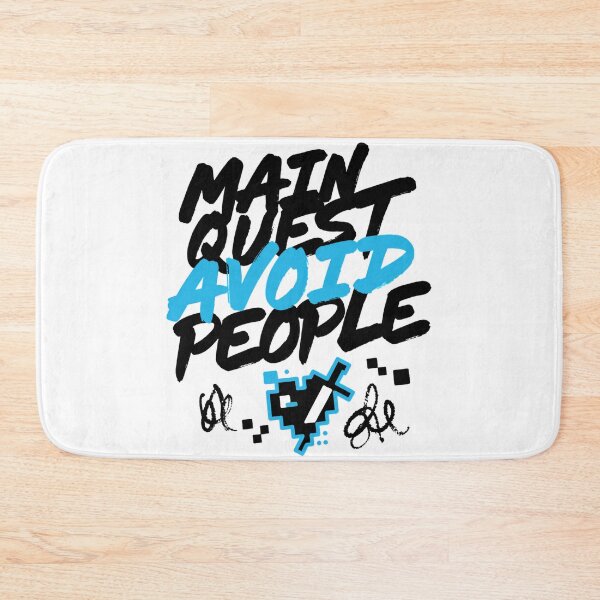 Item preview, Main Quest Avoid People Gamer Quote designed and sold by IslandTyped.