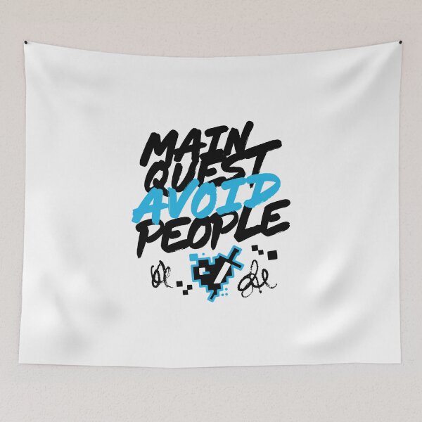 Item preview, Main Quest Avoid People Gamer Quote designed and sold by IslandTyped.