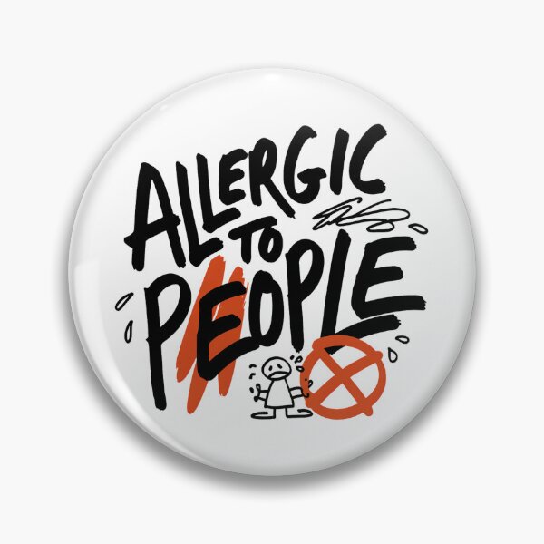 Item preview, Allergic To People Funny Introvert Quote designed and sold by IslandTyped.