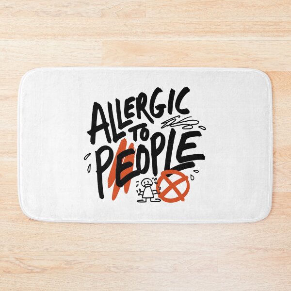Item preview, Allergic To People Funny Introvert Quote designed and sold by IslandTyped.