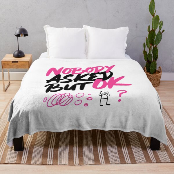Item preview, Nobody Asked But OK Sarcastic Quote designed and sold by IslandTyped.