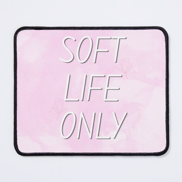 Item preview, Soft Life Only | Pastel Pink Typography, Floral Accents designed and sold by PeacePrint.
