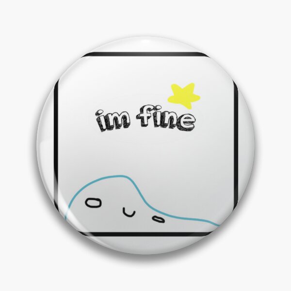 Item preview, I'm Fine cool designed and sold by Alonsoewis.