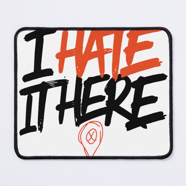 Item preview, I Hate It Here Funny Quote designed and sold by IslandTyped.