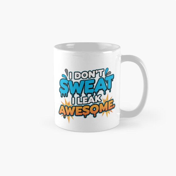 Item preview, I don’t sweat. designed and sold by MaciejErdon.