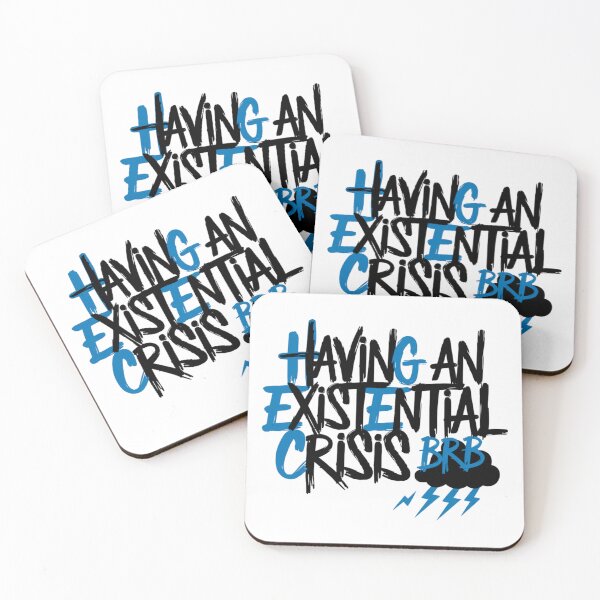 Item preview, Existential Crisis BRB Funny Quote designed and sold by IslandTyped.
