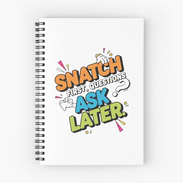Item preview, Snatch first, ask questions later. designed and sold by MaciejErdon.