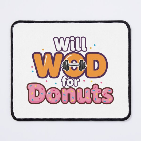 Item preview, Will WOD for Donuts designed and sold by MaciejErdon.