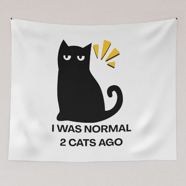 Item preview, I was normal 2 cats ago designed and sold by MandySony.