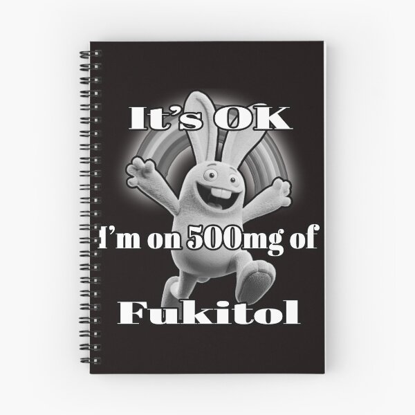 Item preview, Sarcastic "I'm on 500mg of Fukitol" Happy Bunny designed and sold by A-T-H.
