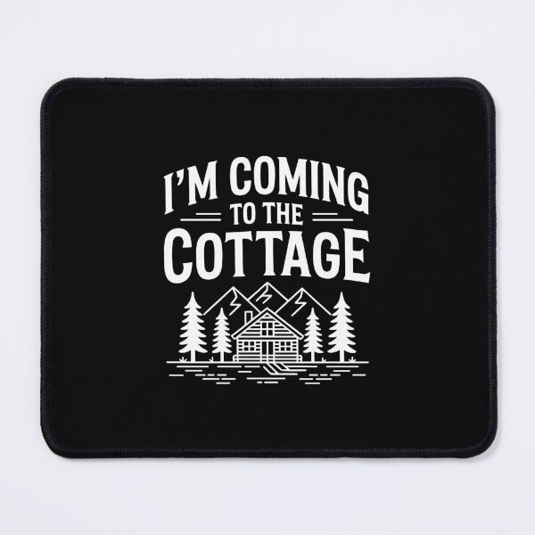 Item preview, I'm Coming to the Cottage Funny Cabin Vacation designed and sold by designclub.
