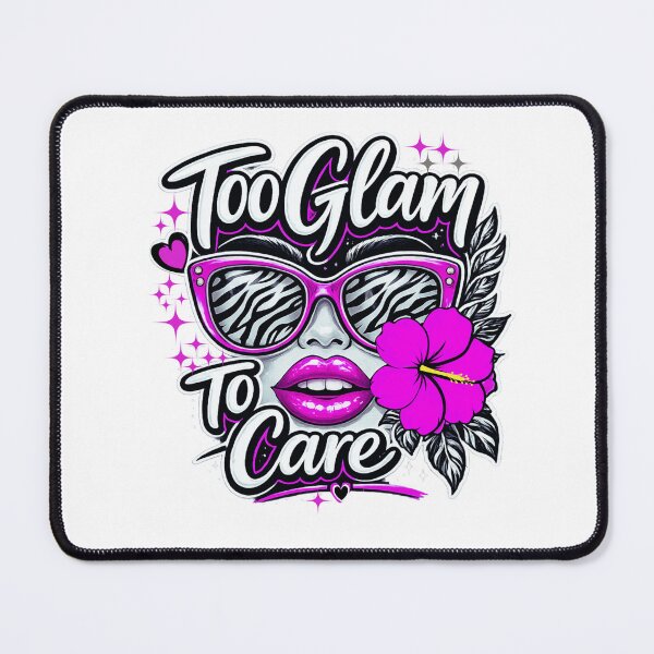 Item preview, Too Glam To Care designed and sold by Aimetoi.