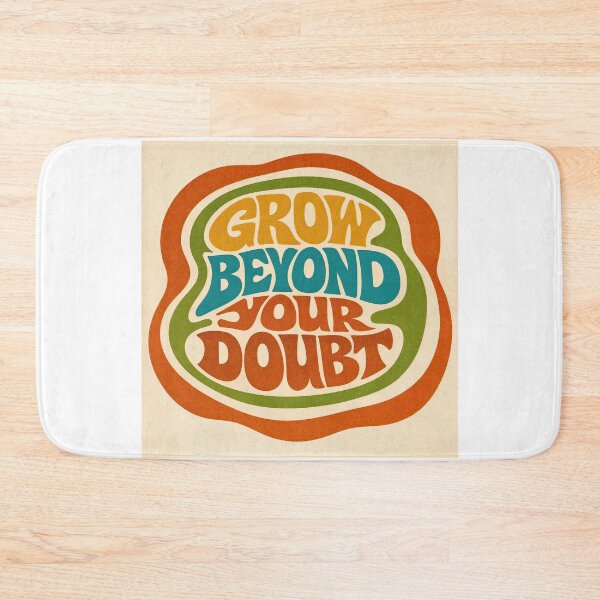 Item preview, Grow Beyond Your Doubt – Retro Confidence designed and sold by ForeverPrintsOK.