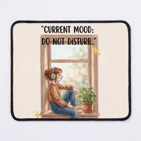 Item preview, Current Mood Do Not Disturb Lofi Girl Aesthetic designed and sold by CozyMuse.