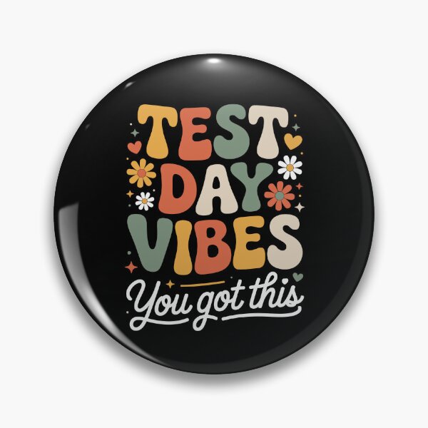 Item preview, Test Day Vibes You got this. designed and sold by jkrphoto.