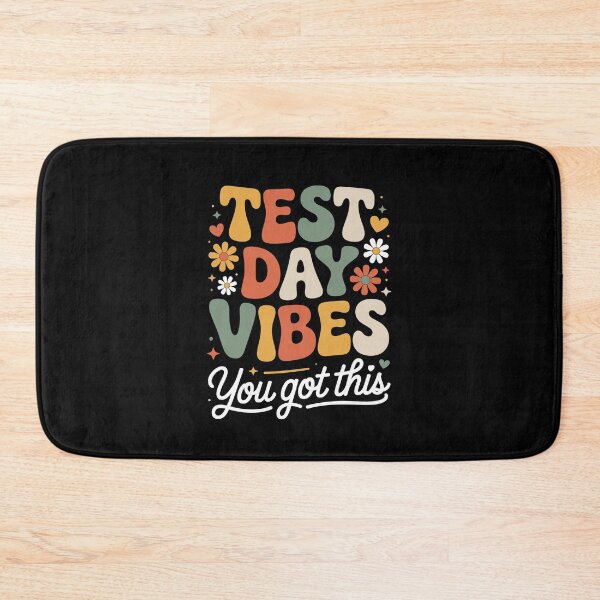 Item preview, Test Day Vibes You got this. designed and sold by jkrphoto.
