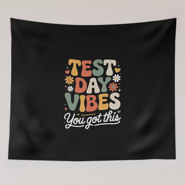 Item preview, Test Day Vibes You got this. designed and sold by jkrphoto.